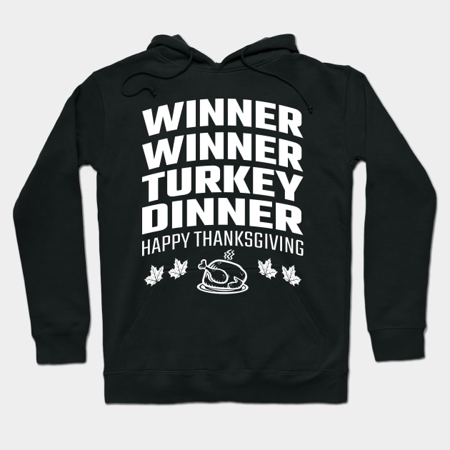 Winner Winner Turkey Dinner Hoodie by MZeeDesigns